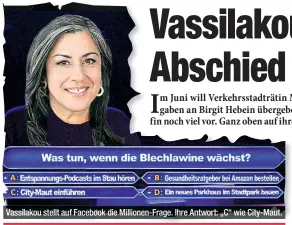  ??  ?? Vassilakou stellt auf Facebook die Millionen-Frage. Ihre Antwort: „C“wie City-Maut.