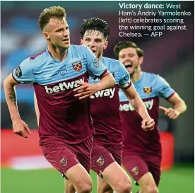  ?? — AFP ?? Victory dance: West Ham’s andriy yarmolenko (left) celebrates scoring the winning goal against Chelsea.