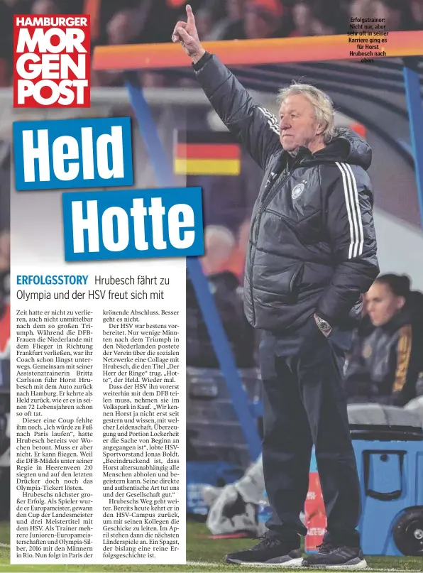  ?? ?? Erfolgstra­iner: Nicht nur, aber sehr oft in seiner Karriere ging es für Horst Hrubesch nach oben.