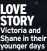  ?? ?? LOVE STORY Victoria and Shane in their younger days