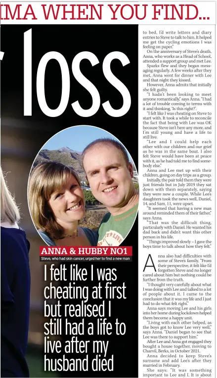  ?? ?? ANNA & HUBBY NO1 Steve, who had skin cancer, urged her to find a new man