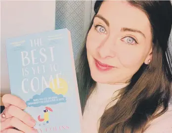  ??  ?? The author and her new book The Best Is Yet to Come