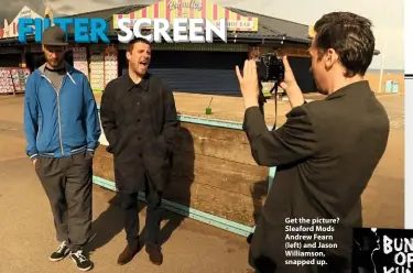  ??  ?? Get the picture? Sleaford Mods Andrew Fearn (left) and Jason Williamson, snapped up.