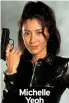  ?? ?? Michelle Yeoh