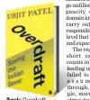  ??  ?? Book: Overdraft: Saving the Indian Saver
Author: Urjit Patel Publisher: HarperColl­ins Price: ~599