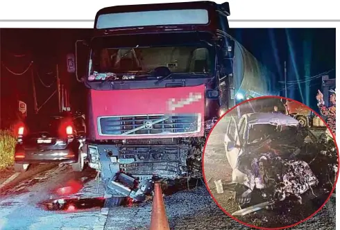  ?? ?? KEMALANGAN membabitka­n sebuah kereta dan lori tangki yang meragut tiga nyawa dalam kejadian pada malam kelmarin.