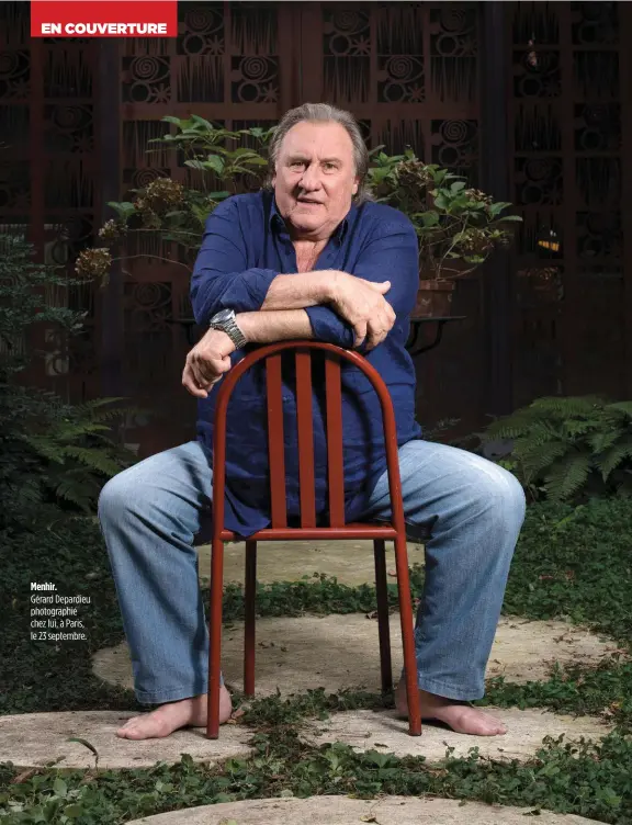  ??  ?? Menhir.
Gérard Depardieu photograph­ié chez lui, à Paris, le 23 septembre.