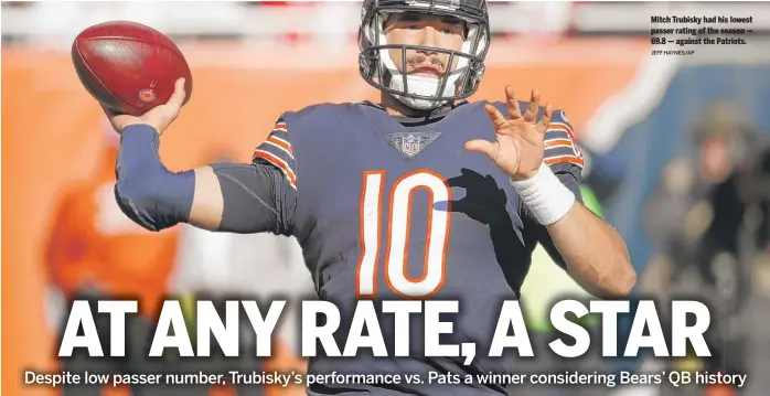  ?? JEFF HAYNES/AP ?? Mitch Trubisky had his lowest passer rating of the season — 69.8 — against the Patriots.