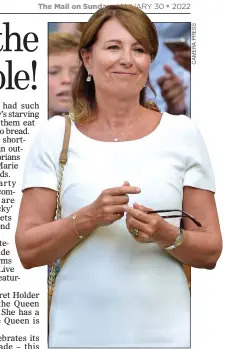  ?? ?? CELEBRATIO­N: Carole Middleton has been criticised about Royal ranges before