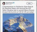  ??  ?? MP and author Shashi Tharoor’s post after fellow alumnus Ajeet climbed to the top of the world with Deeya