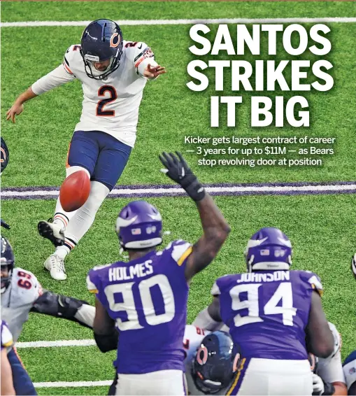  ?? GETTY IMAGES ?? The Bears locked up Cairo Santos for at least three more years after he set a franchise record by making 93.8% of his field-goal attempts last season.