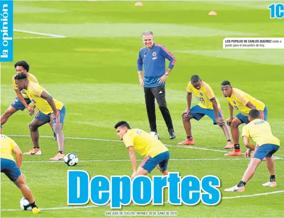  ??  ?? LOS PUPILOS DE CARLOS QUEIROZ están a punto para el encuentro de hoy.