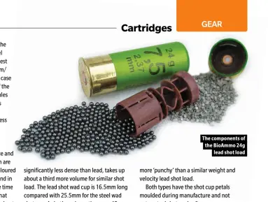 ??  ?? The components of the BioAmmo 24g lead shot load