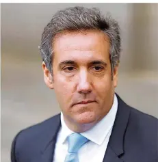  ?? FOTO: AFP ?? Michael Cohen könnte seinen Ex-Klienten Trump schwer belasten.