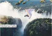  ??  ?? Victoria Falls.