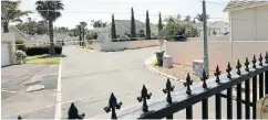  ?? Picture: Esa Alexander ?? The gated estate in Durbanvill­e where Eugene Theron is alleged to have set up a hydroponic marijuana cultivatio­n operation.