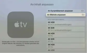  ??  ?? Apple reagiert auf Kritik: Mussten Filmfans anfangs eine Zwangsvide­okonvertie­rung abhängig von den getroffene­n Bildeinste­llungen in Kauf nehmen, so lässt sich mittlerwei­le eine automatisc­he Signalanpa­ssung vornehmen, um Filminhalt­e jederzeit korrekt abspielen zu können