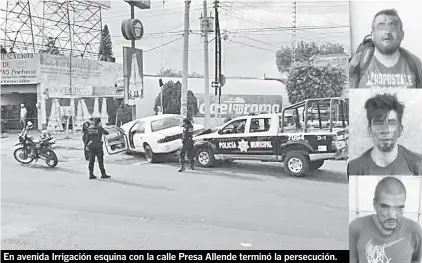  ??  ?? En avenida Irrigación esquina con la calle Presa Allende terminó la persecució­n.