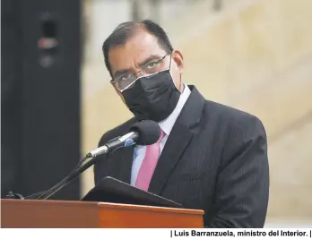  ?? ?? | Luis Barranzuel­a, ministro del Interior. |