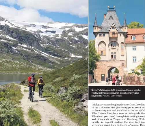  ?? Pictures / Getty Images ?? Norway’s Rallarvege­n (left), is scenic and hugely popular; The town of Meissen (above) on along Germany’s Elbe Bicycle Trail.