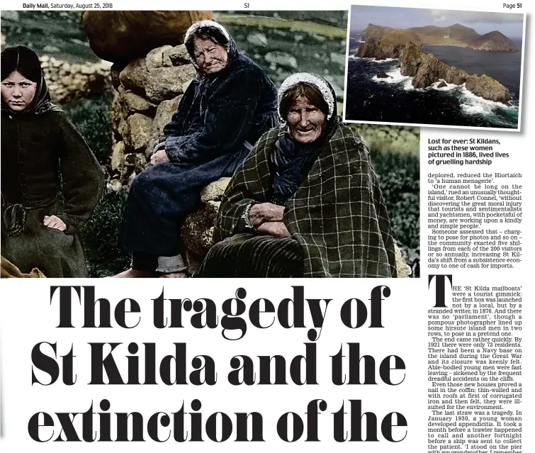  ??  ?? Lost for ever: St Kildans, such as these women pictured in 1886, lived lives of gruelling hardship