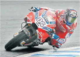  ??  ?? Ducati’s Andrea Dovizioso during yesterday’s practice session.