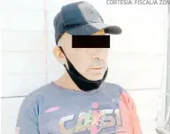  ?? CORTESÍA: FISCALÍA ZONA NORTE ?? Cristóbal G. F., de 42 años, fue detenido.