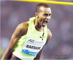  ??  ?? Mutaz Barshim