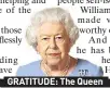  ??  ?? GRATITUDE: The Queen