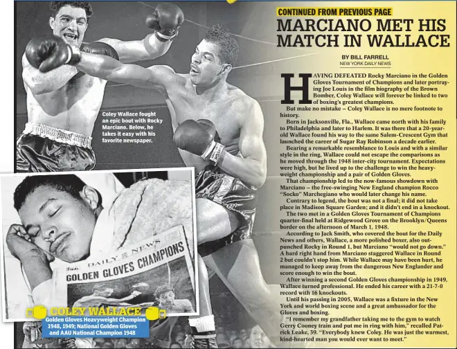  ??  ?? Coley Wallace fought an epic bout with Rocky Marciano. Below, he takes it easy with his favorite newspaper. Golden Gloves Heavyweigh­t Champion 1948, 1949; National Golden Gloves and AAU National Champion 1948