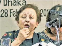  ??  ?? Remaking Iran: Shirin Ebadi thinks pushing for reform is “useless.”