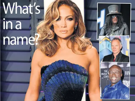  ?? Main picture: Ian West ?? Jennifer Lopez is often known as JLO, and other celebritie­s such as Slash, Sting and Seal are known by their stage monikers.