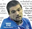  ??  ?? IBROX STAR Nacho Novo