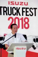  ??  ?? Isuzu Philippine­s Corp. President Hajime Koso