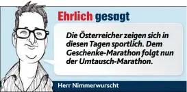  ??  ?? Die Österreich­er zeigen sich in diesen Tagen sportlich. Dem Geschenke-Marathon folgt nun der Umtausch-Marathon.