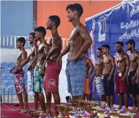  ?? AFP ?? Afghan bodybuilde­rs competing in a bodybuildi­ng and fitness contest in April in Kabul. —