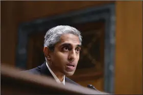  ?? (AP/Susan Walsh) ?? Surgeon General Dr. Vivek Murthy testifies on youth mental health care before the Senate Finance Committee in February 2022 on Capitol Hill in Washington.