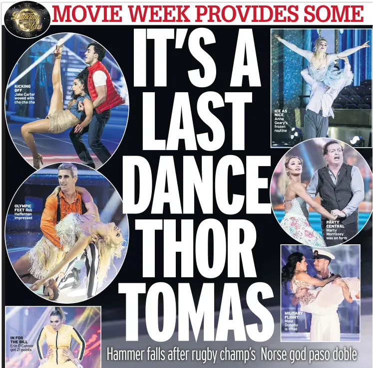  ??  ?? KICKING OFF Jake Carter wowed with cha cha cha OLYMPIC FEET
Rob Heffernan impressed ICE AS NICE Anna Geary’s frozen routine MILITARY FLIGHT Maia Dunphy is lifted PARTY CENTRAL Marty Morrissey was on form