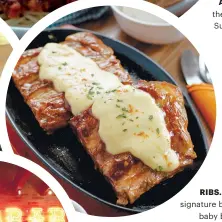  ??  ?? CHEESY RIBS. Mooon’s signature barbecue baby back ribs topped with melted spiced cheese blend