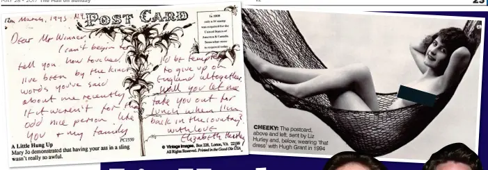  ??  ?? CHEEKY: The postcard, above and left, sent by Liz Hurley and, below, wearing dress’ ‘that with Hugh Grant in 1994