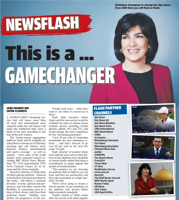  ?? ?? Christiane Amanpour is among the big names from CNN that you will find on Flash.