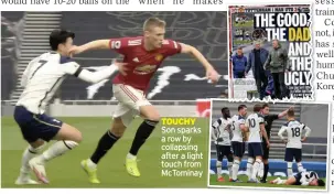  ??  ?? Son sparks a row by collapsing after a light touch from McTominay