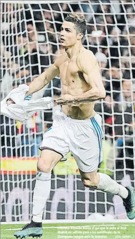  ?? FOTO: SIRVENT ?? Cristiano Ronaldo marcó el gol que le daba al Real Madrid un sufrido pase a las semifinale­s de la Champions League ante la Juventus