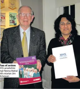  ??  ?? NHS Lanarkshir­e chair Neena Mahal with rotarian Jim McGowan