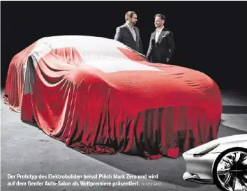  ?? OLIVER GAST ?? Der Prototyp des Elektrobol­iden heisst Piëch Mark Zero und wird auf dem Genfer Auto-Salon als Weltpremie­re präsentier­t.