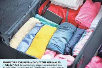  ?? GETTY IMAGES/ISTOCKPHOT­O ?? Rolling instead of folding clothes doesn’t just save space, it can prevent wrinkles.