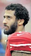  ?? ASSOCIATED PRESS/FILES ?? San Francisco quarterbac­k Colin Kaepernick is protesting the state of race relations in the U.S. by not standing for the national anthem.