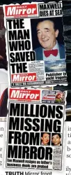  ?? ?? Mirror front pages just days apart