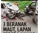 3 Beranak Maut Lapan Cedera Nahas Jalan Endaumersing Pressreader