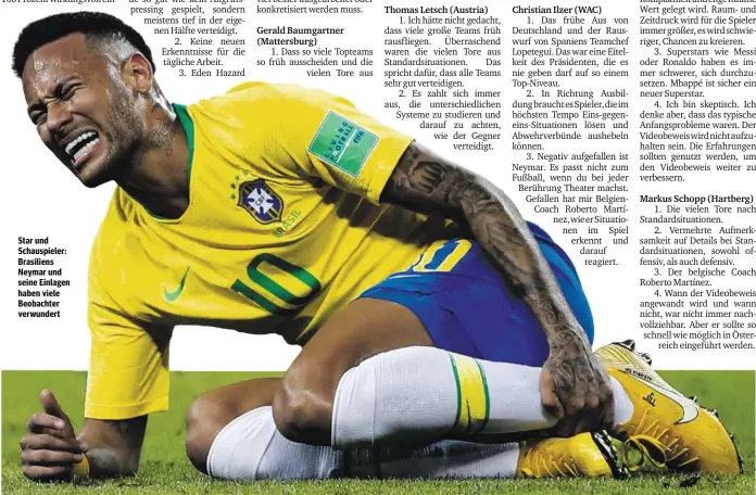  ??  ?? Star und Schauspiel­er: Brasiliens Neymar und seine Einlagen haben viele Beobachter verwundert